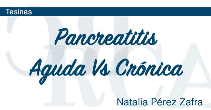 Pancreatitis Aguda Vs Crónica