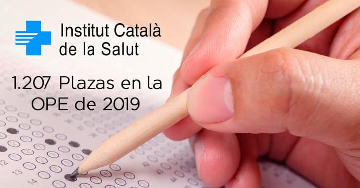 1.207 plazas en la OPE 2019 del Institut Català de la Salut
