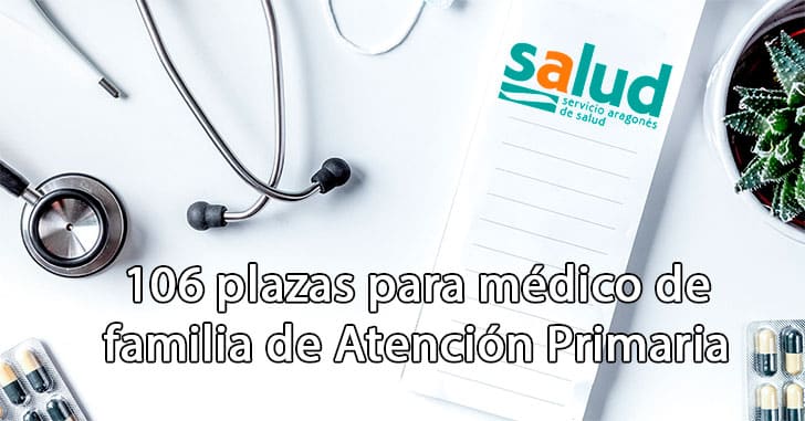106 plazas para médico de familia de Atención Primaria en Aragón
