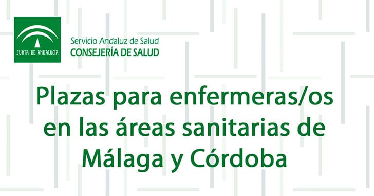 Plazas para enfermeras/os en las áreas sanitarias de Málaga y Córdoba