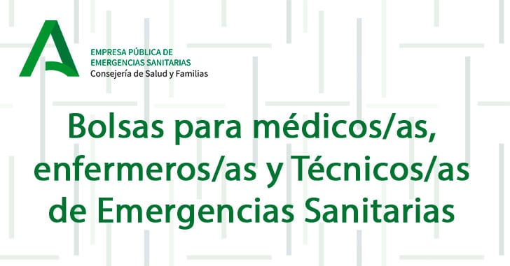 Bolsas para médicos/as, enfermeros/as y Técnicos/as de Emergencias Sanitarias en Andalucía