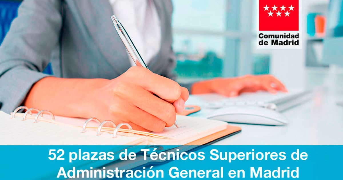 52 plazas de Técnicos Superiores de Administración General en Madrid