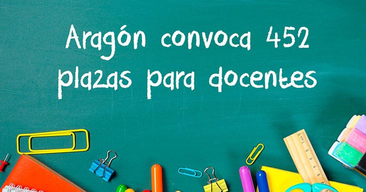 Aragón convoca 452 plazas para docentes